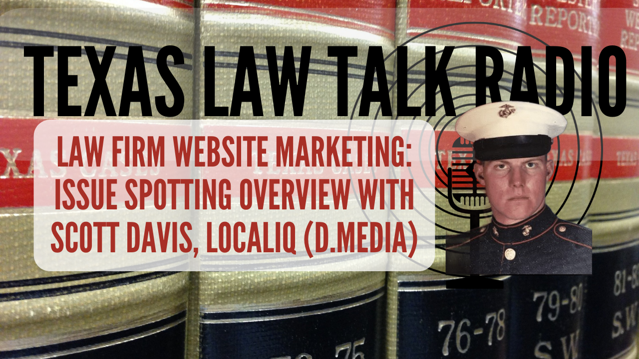 Law Firm Website Marketing: Issue Spotting Overview
