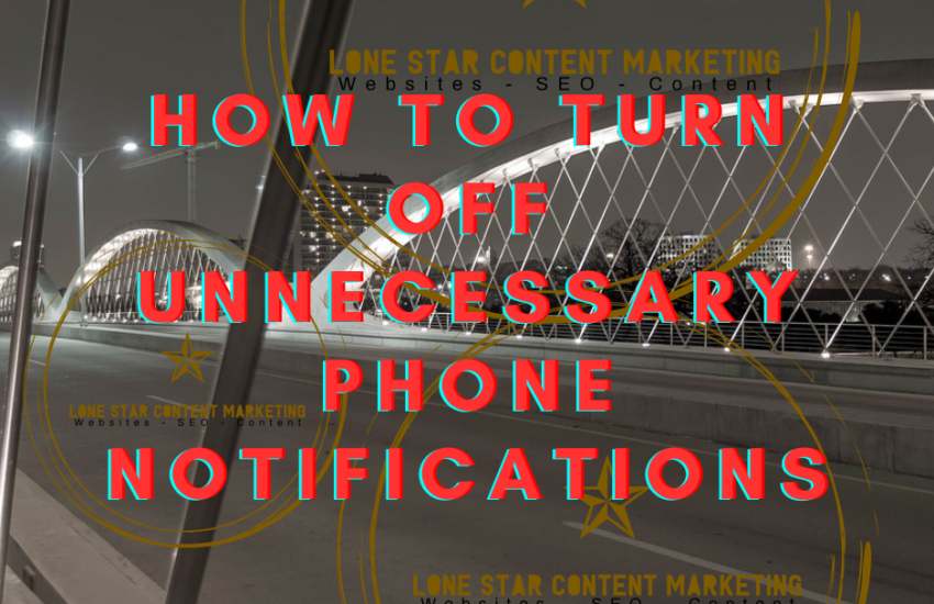 How to Turn Off Unnecessary Phone Notifications