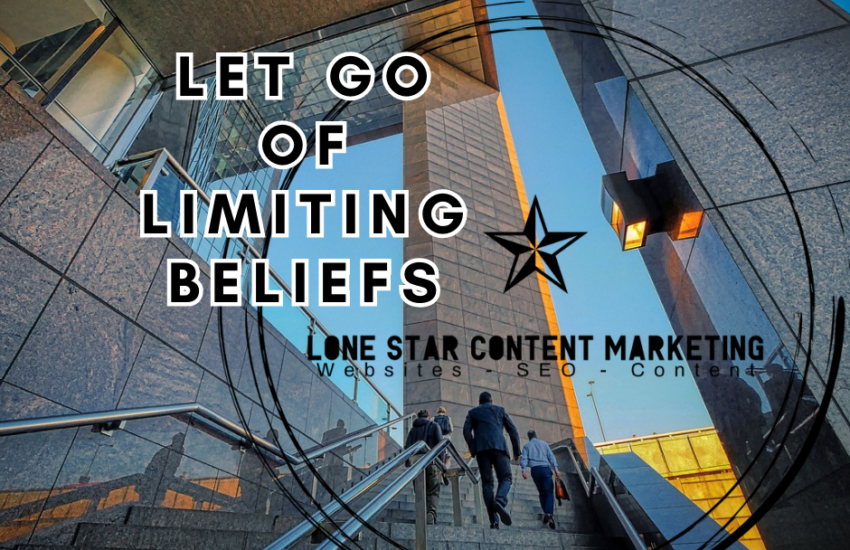 Let Go of Limiting Beliefs