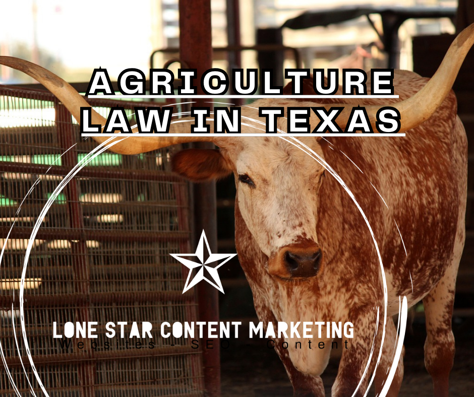 AGRICULTURE LAW IN TEXAS