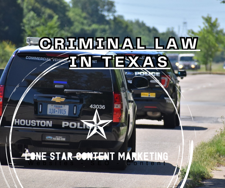 CRIMINAL LAW IN TEXAS