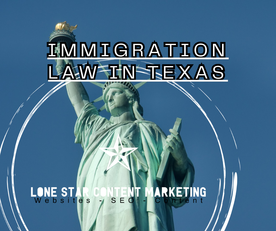 IMMIGRATION LAW IN TEXAS