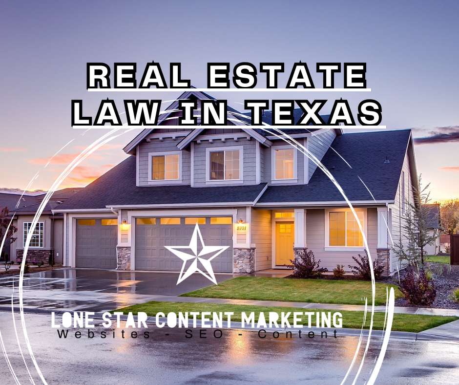 REAL ESTATE LAW IN TEXAS