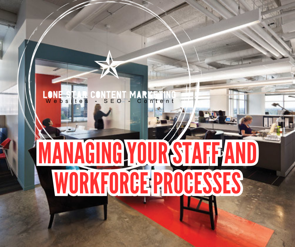 Managing Your Staff and Workforce Processes