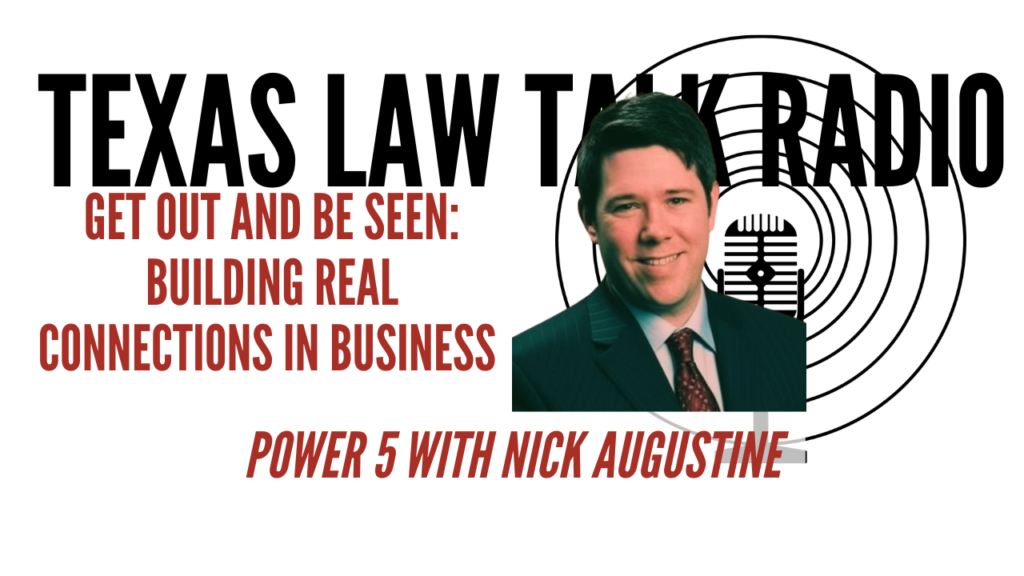 Get Out and Be Seen Building Real Connections in Business Power 5 with Nick Augustine - Episode 2