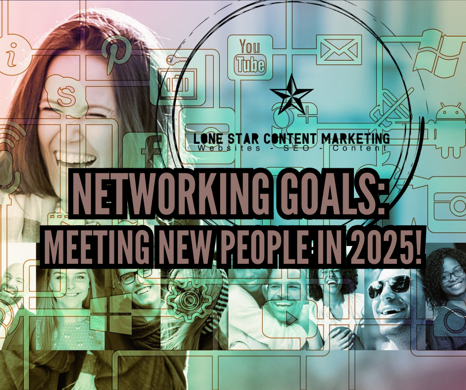 Networking Goals Meeting New People in 2025!