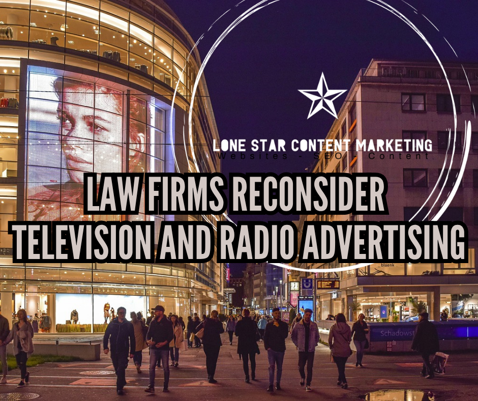 Why Law Firms Should Reconsider Television and Radio Advertising